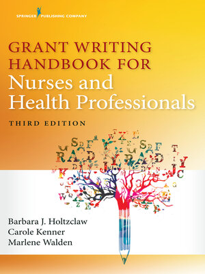 cover image of Grant Writing Handbook for Nurses and Health Professionals